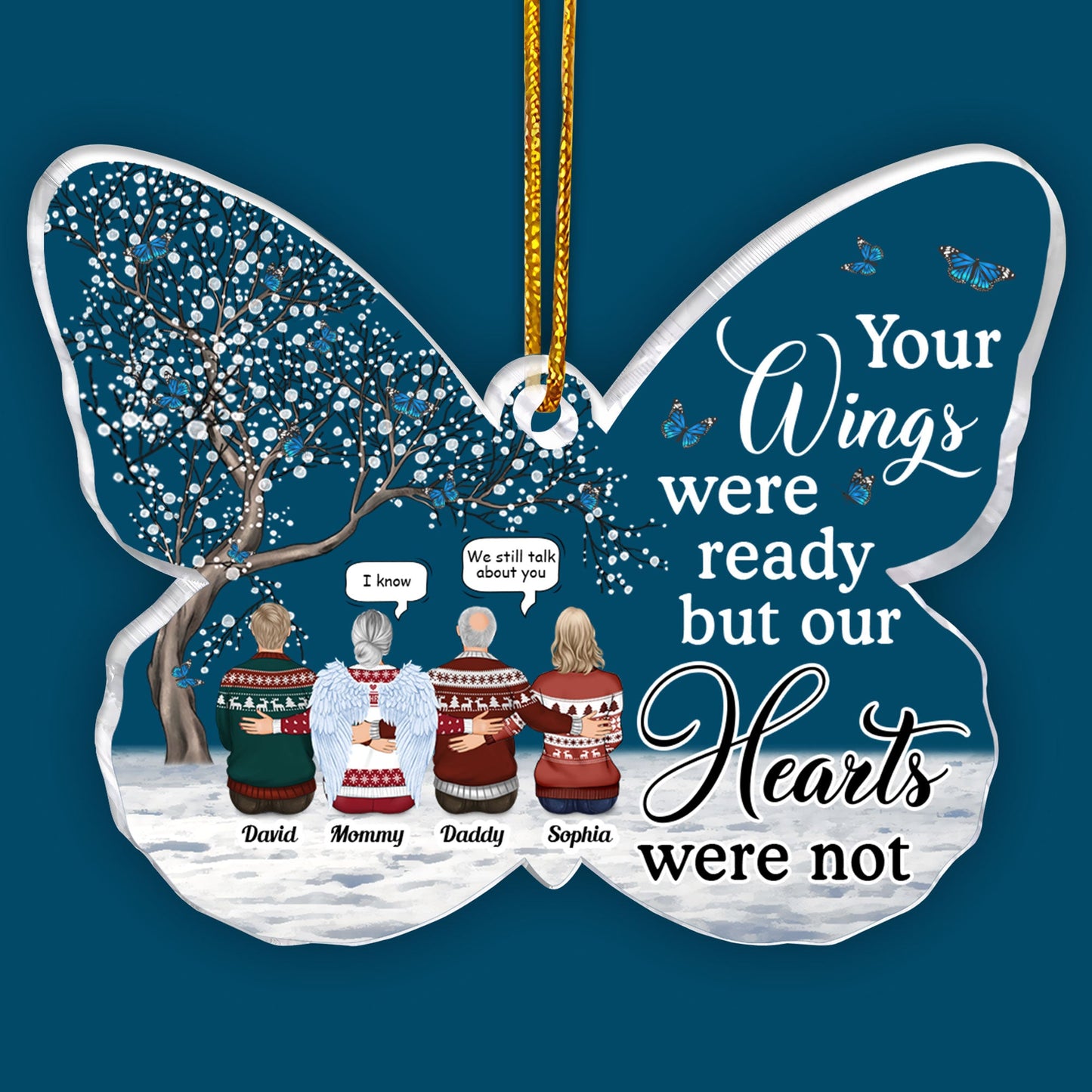 Your Wings Were Ready But My Heart Was Not - Personalized Custom Shaped Acrylic Ornament - Memorial Gift For Family, Remembrance, Grief Gift, Sympathy Gift