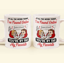 You’re By Far My Favorite - Personalized Mug