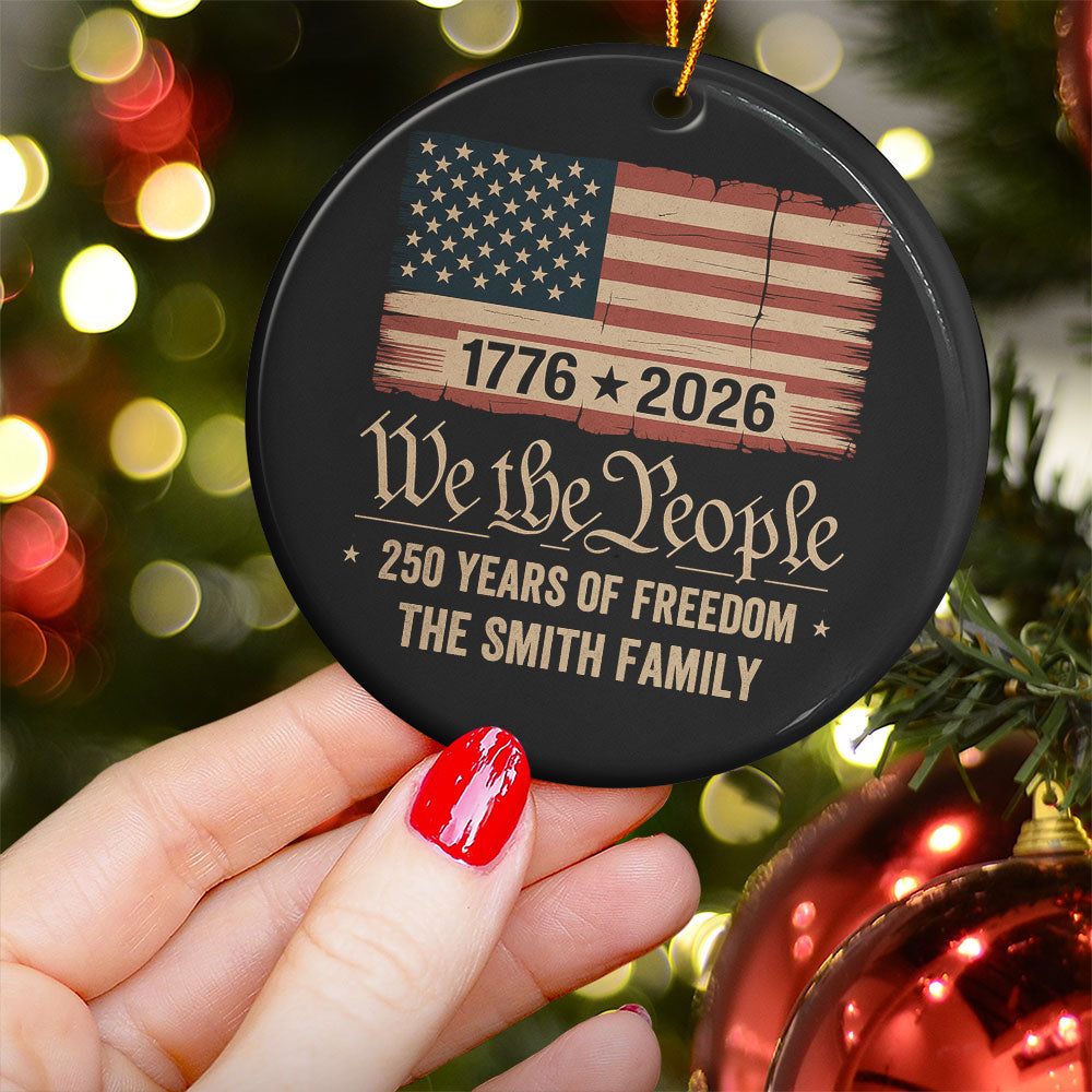 1776-2026 250 Years Anniversary United States Of America Patriotic Liberty Gift - Personalized Ceramic Ornament