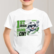 1St,-2Nd..-Grade-Game-On--Gift-For-Back-To-School,-Soccer-Kids-Personalized-Shirt-2