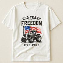 Patriotic Tractor 250 Years - Shirt