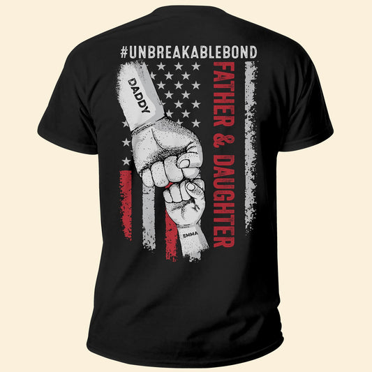 Father & Daughter Unbreakable Bond - Personalized Back Printed Shirt