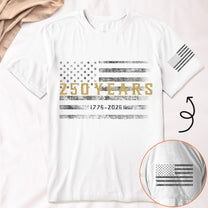 Classic Design 250 Years Of Freedom - Shirt