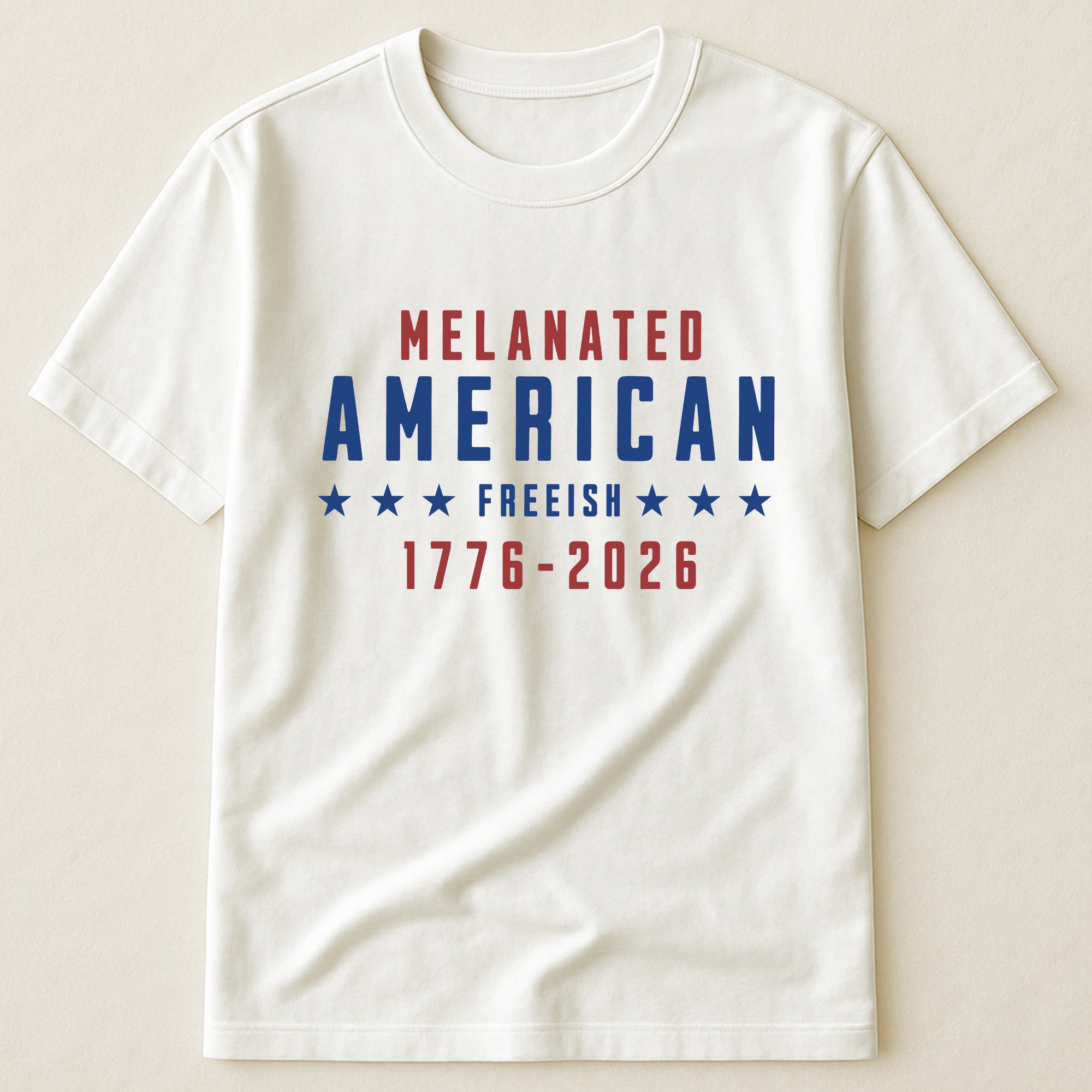 Melanated American Freeish - Shirt
