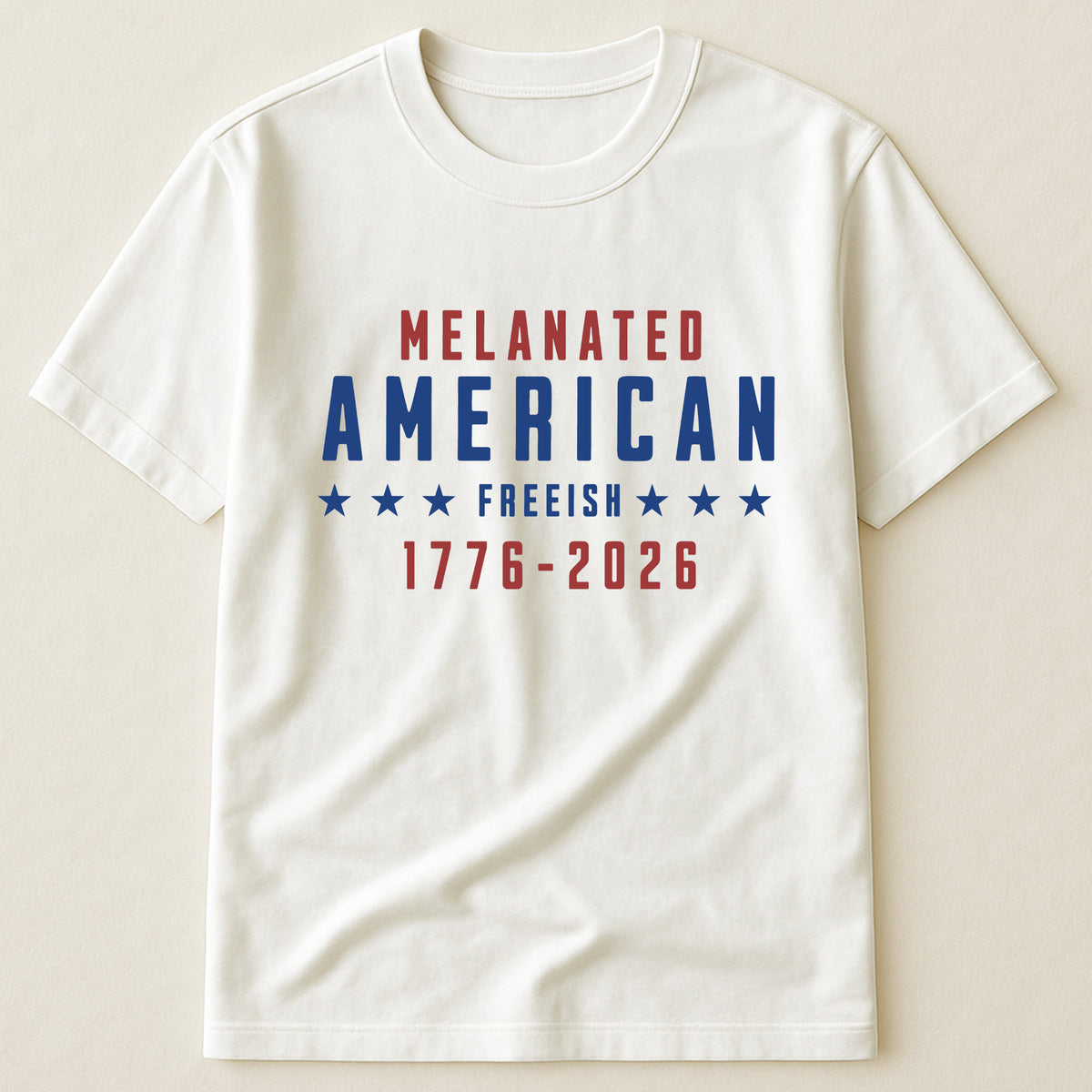 Melanated American Freeish - Shirt