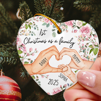 1st Christmas As A Family  - Personalized Heart Shaped Ceramic Ornament