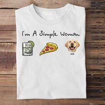 I Am A Simple Woman - Personalized Photo Shirt