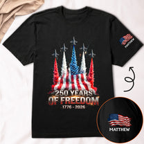 250 Years Of Freedom - Personalized Shirt