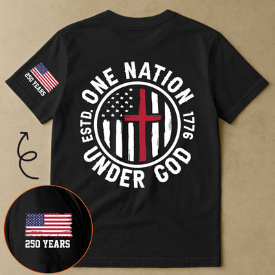 250 Years One Nation Under God - Personalized Shirt
