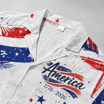 250 Years Of Freedom 1776-2026 - Personalized Hawaiian Shirt