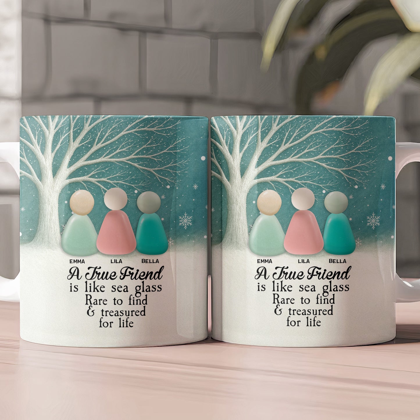2D Printed Sea Glass - A True Friend Is Like Sea Glass Rare To Find And Treasured For Life - Personalized Mug