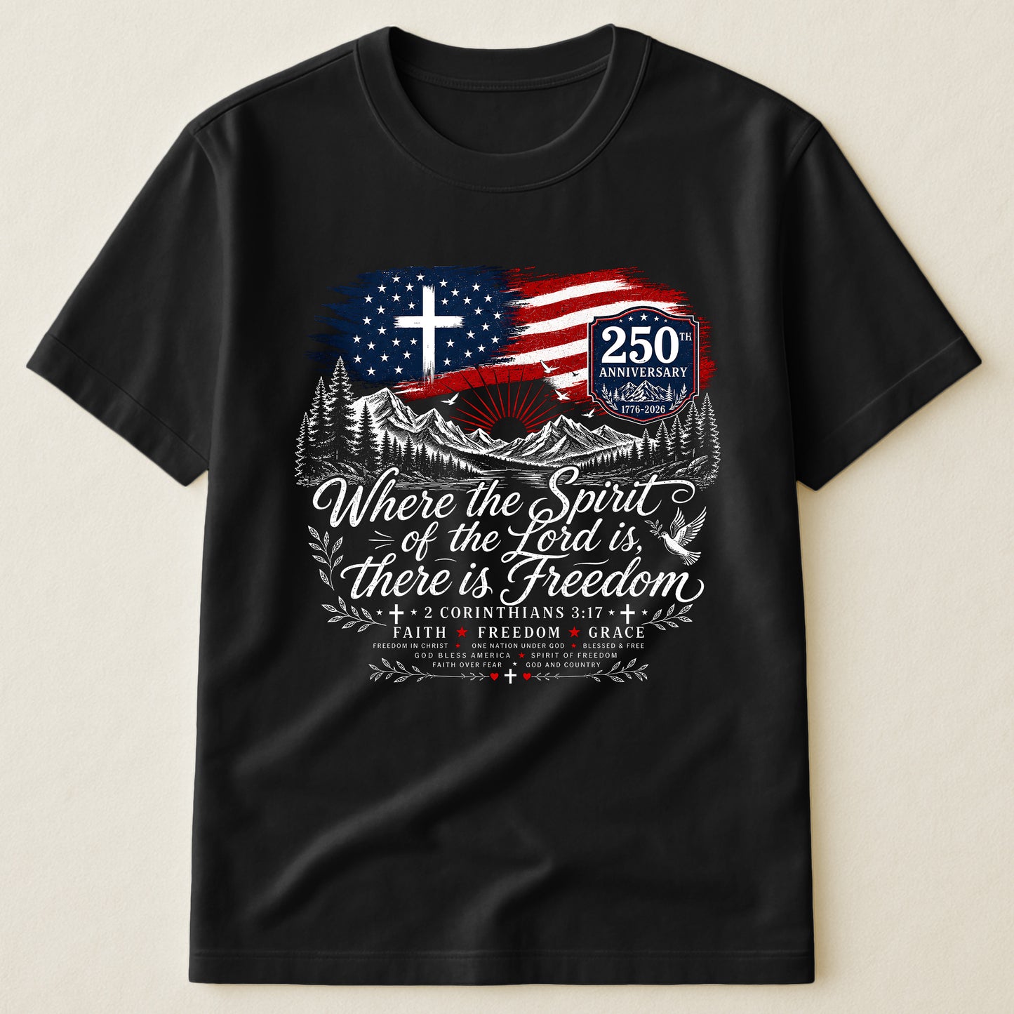Where The Spirit Of The Lord Is, There Is Freedom - Shirt