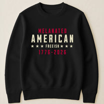 Melanated American Freeish - Shirt