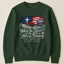 Where The Spirit Of The Lord Is, There Is Freedom - Shirt