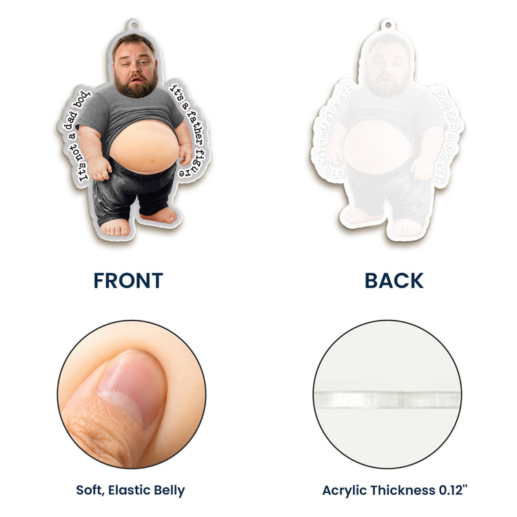 3D Squishy Cute Big Belly - Dad Bod For Him, Dad, Boss, Husband, Coworker - Personalized Rear View Mirror Accessory 4