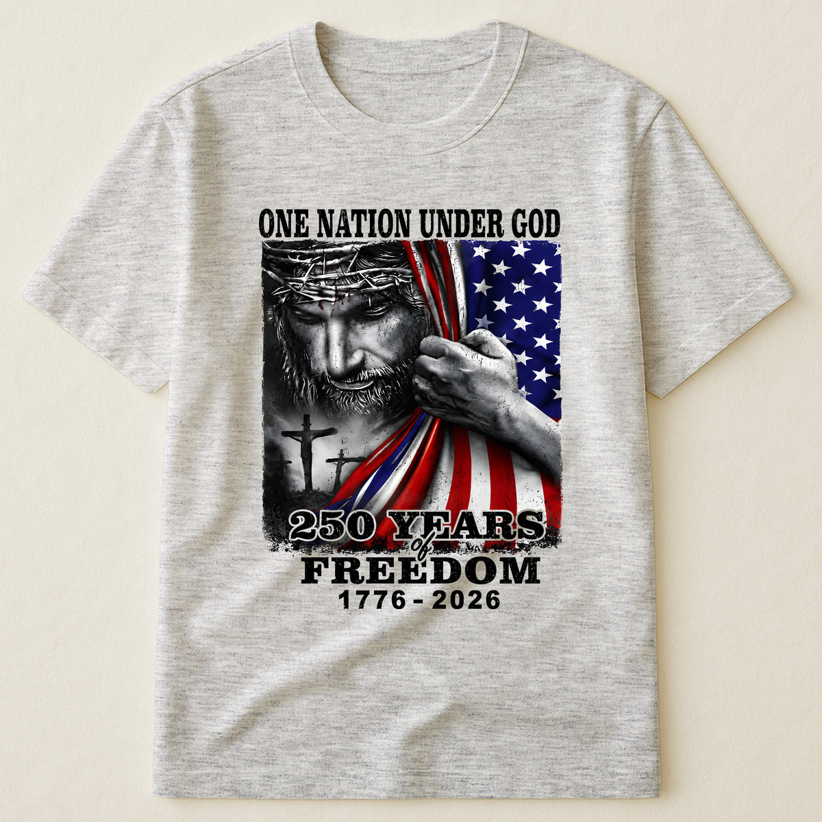 One Nation Under God 250 Years - Shirt