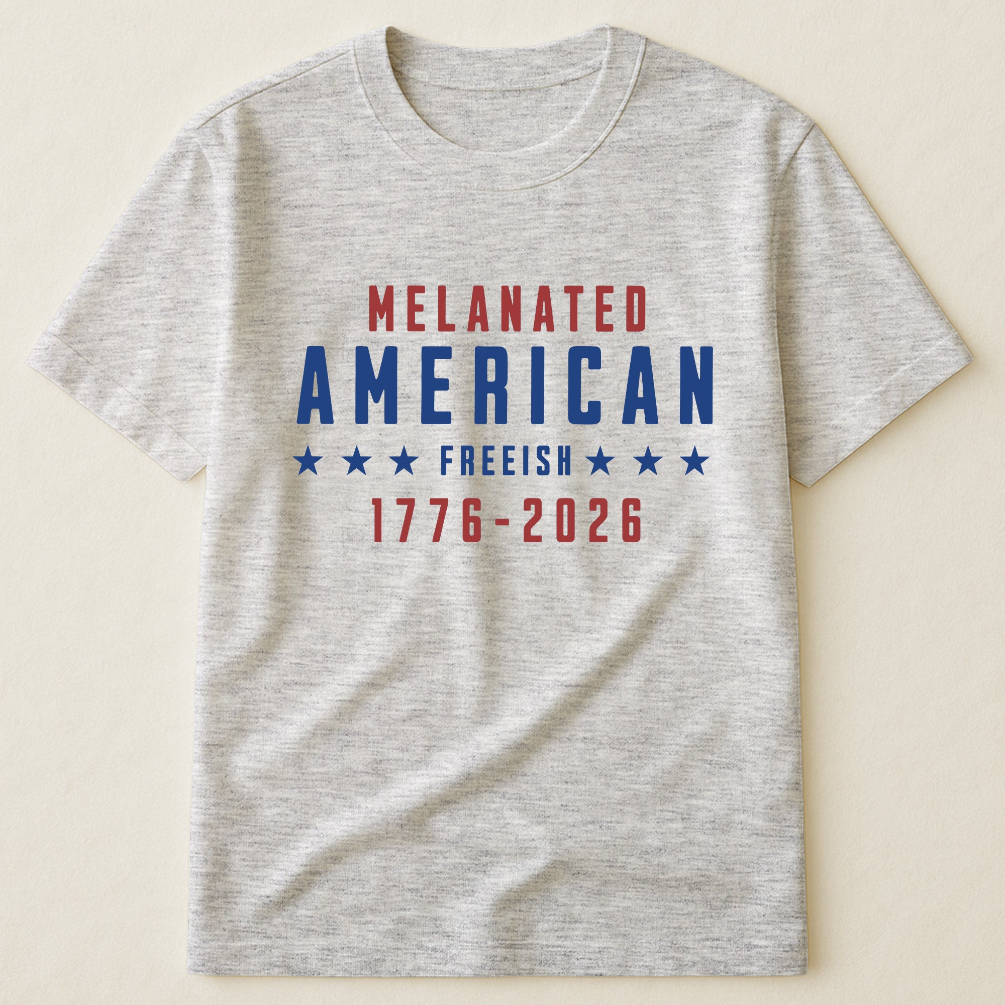 Melanated American Freeish - Shirt