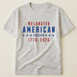 Melanated American Freeish - Shirt