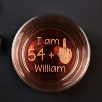 54 + Middle Finger Funny Birthday Gifts For Him - Personalized Engraved Whiskey Glass