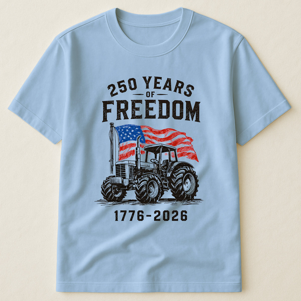 Patriotic Tractor 250 Years - Shirt