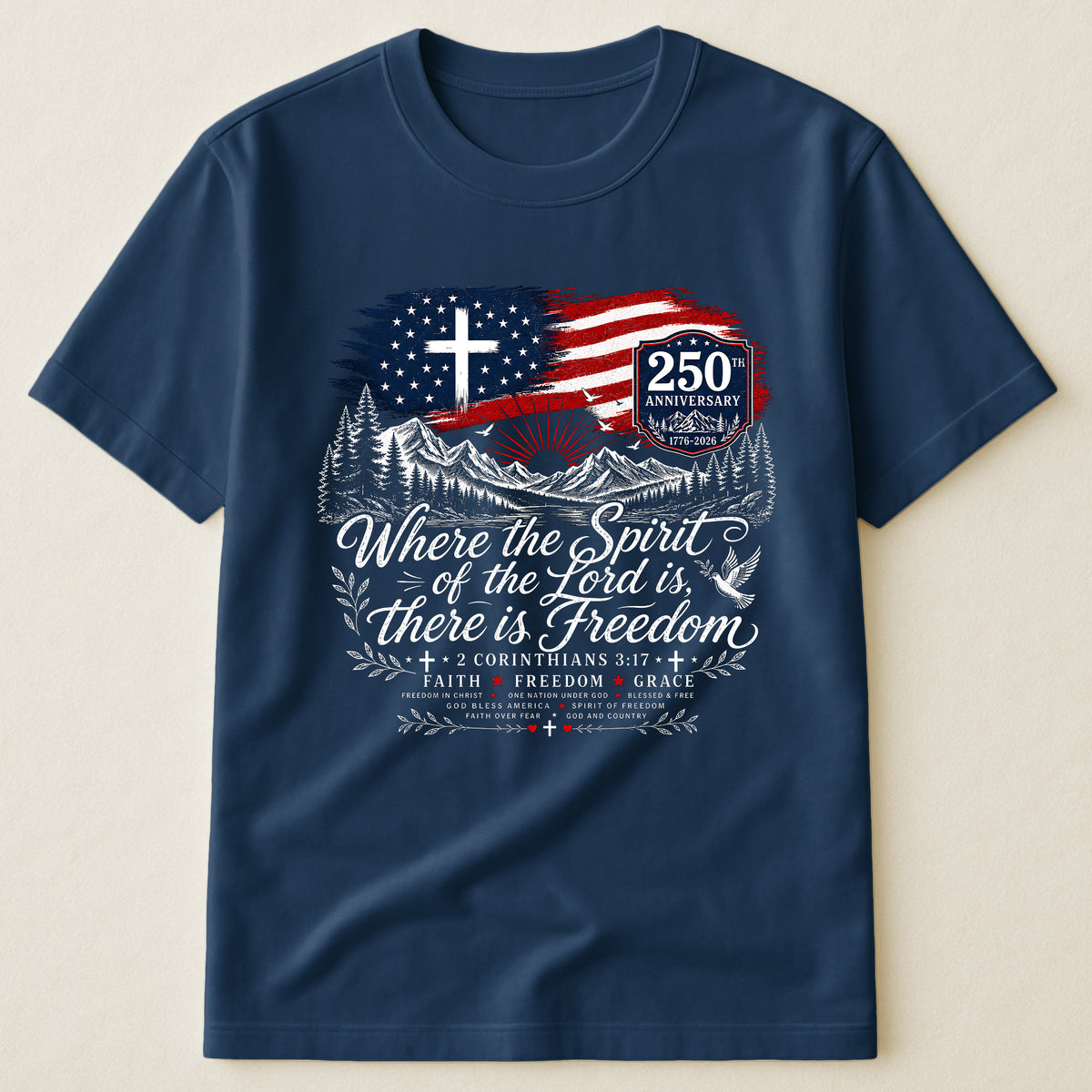 Where The Spirit Of The Lord Is, There Is Freedom - Shirt