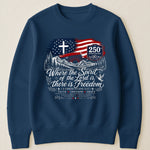 Where The Spirit Of The Lord Is, There Is Freedom - Shirt