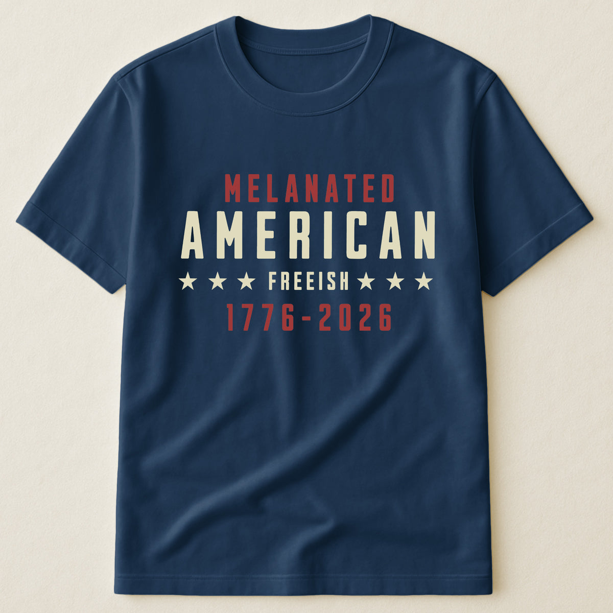 Melanated American Freeish - Shirt