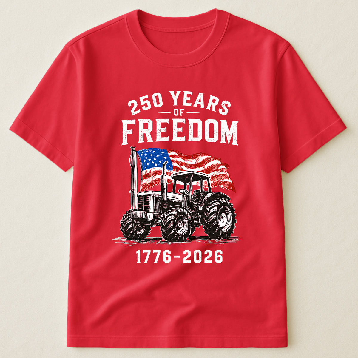 Patriotic Tractor 250 Years - Shirt