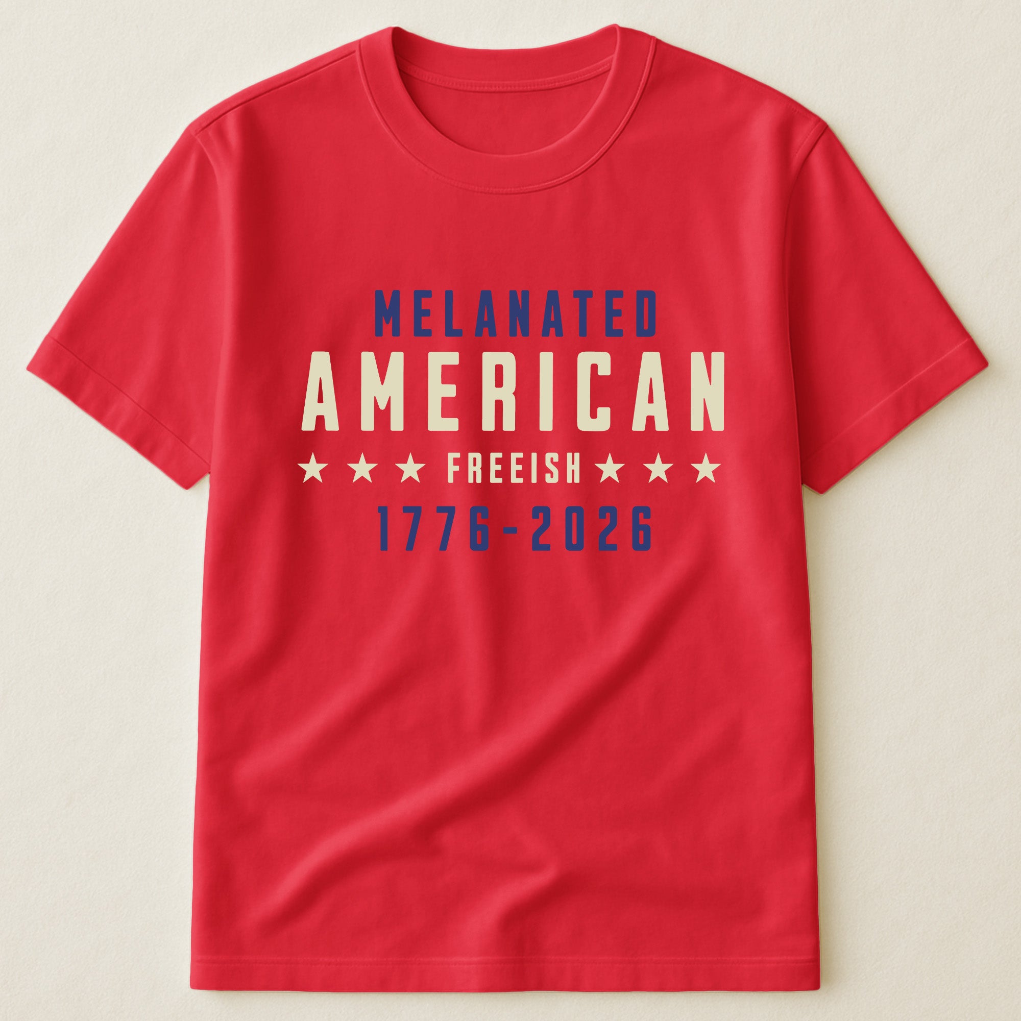 Melanated American Freeish - Shirt