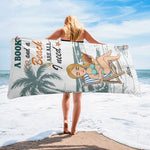 A Book And A Beach Are All I Need - Personalized Quick-Dry Beach Towel