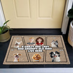 A Crazy Dog Lady And Grumpy Old Man Live Here - Personalized Doormat