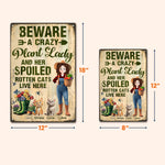 A Crazy Plant Lady & Her Spoiled Rotten Cats Live Here - Personalized Metal Sign