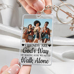 A Friend Is God's Way Of God - Personalized Acrylic Photo Keychain Set