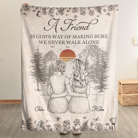 A Friend Is God's Way Of - Personalized Blanket