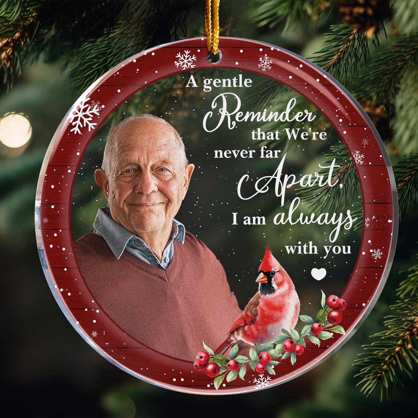 A Gentle Reminder That We're Never Far Apart - Personalized Acrylic Photo Ornament