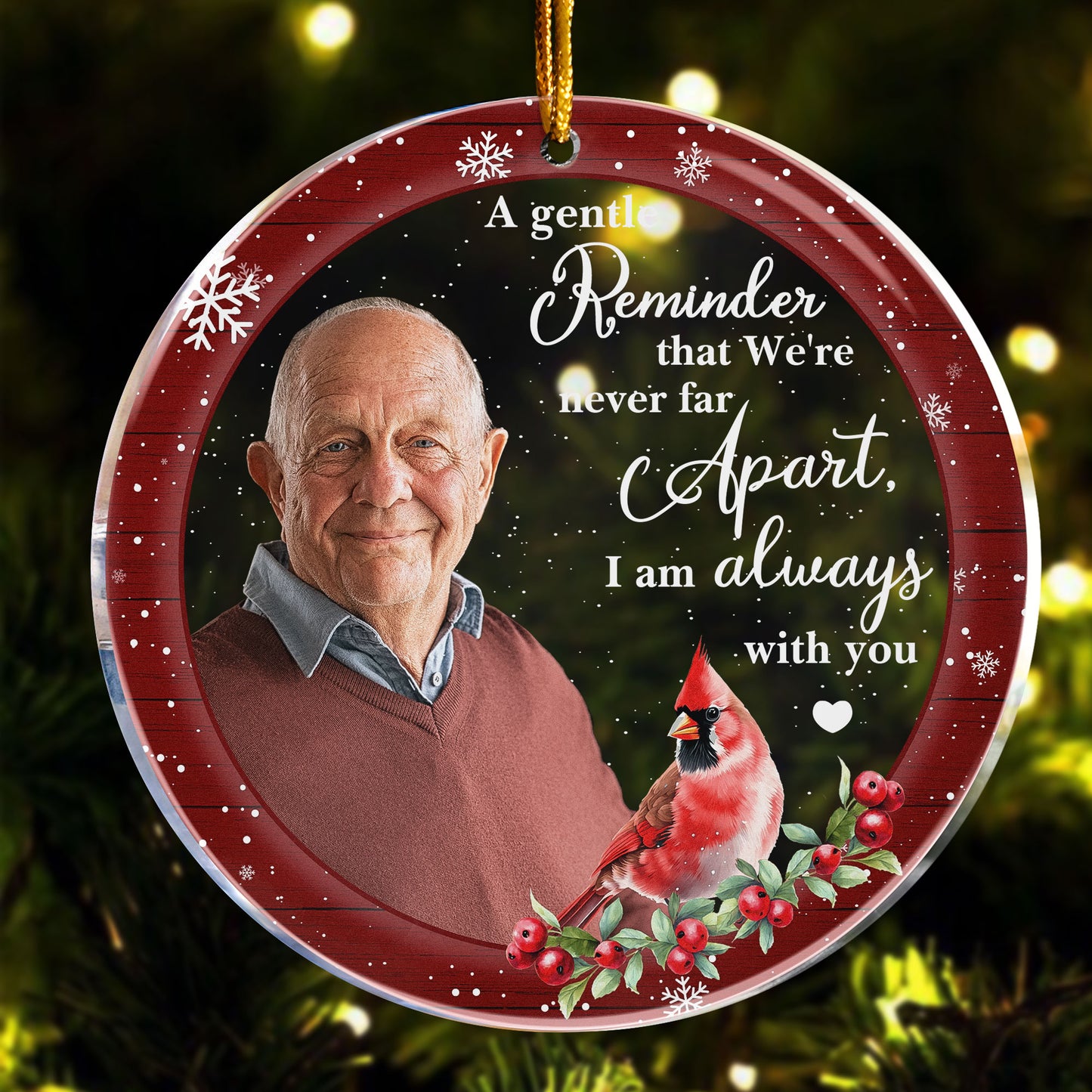 A Gentle Reminder That We're Never Far Apart - Personalized Acrylic Photo Ornament