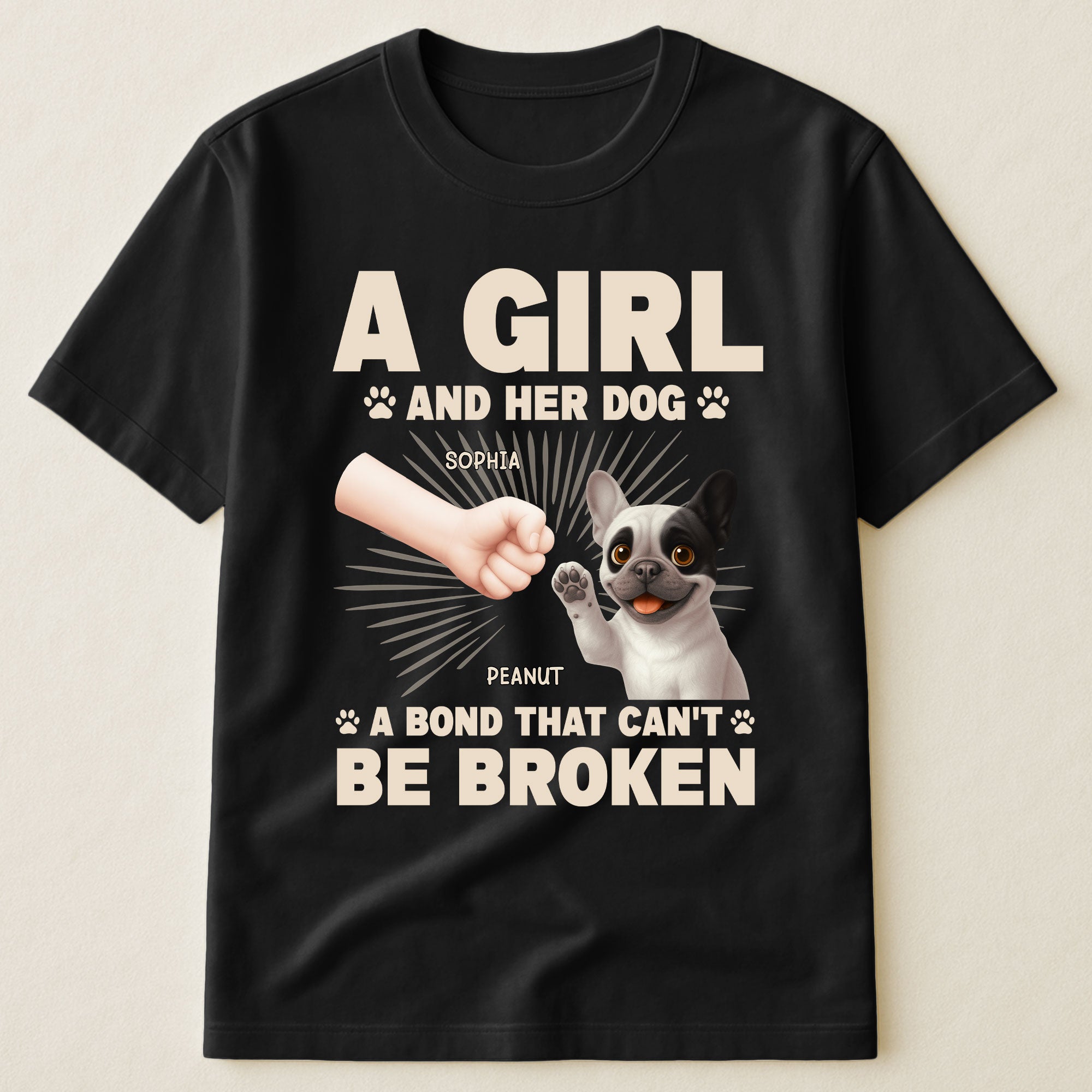 A Girl And Her Dog - A Bond That Can't Be Broken - Personalized Shirt
