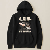 A Girl And Her Dog - A Bond That Can't Be Broken - Personalized Shirt