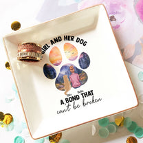 A Girl And Her Dogs. A Bond That Can't Be Broken - Personalized Jewelry Dish