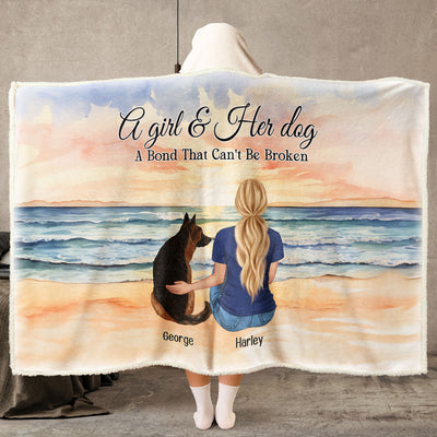 A Girl & Her Dog - A Bond That Can't Be Broken - Personalized Wearable Hooded Blanket