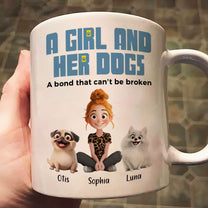 A Girl & Her Dogs Has Unbreakable Bond - Personalized Mug