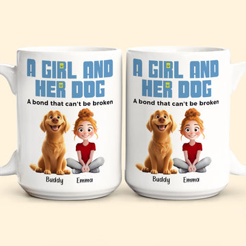 A Girl & Her Dogs Has Unbreakable Bond - Personalized Mug - Gift For