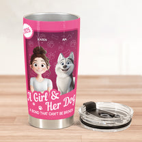 A Girl & Her Dogs Have An Unbreakable Bond Toy Box - Personalized Tumbler Cup