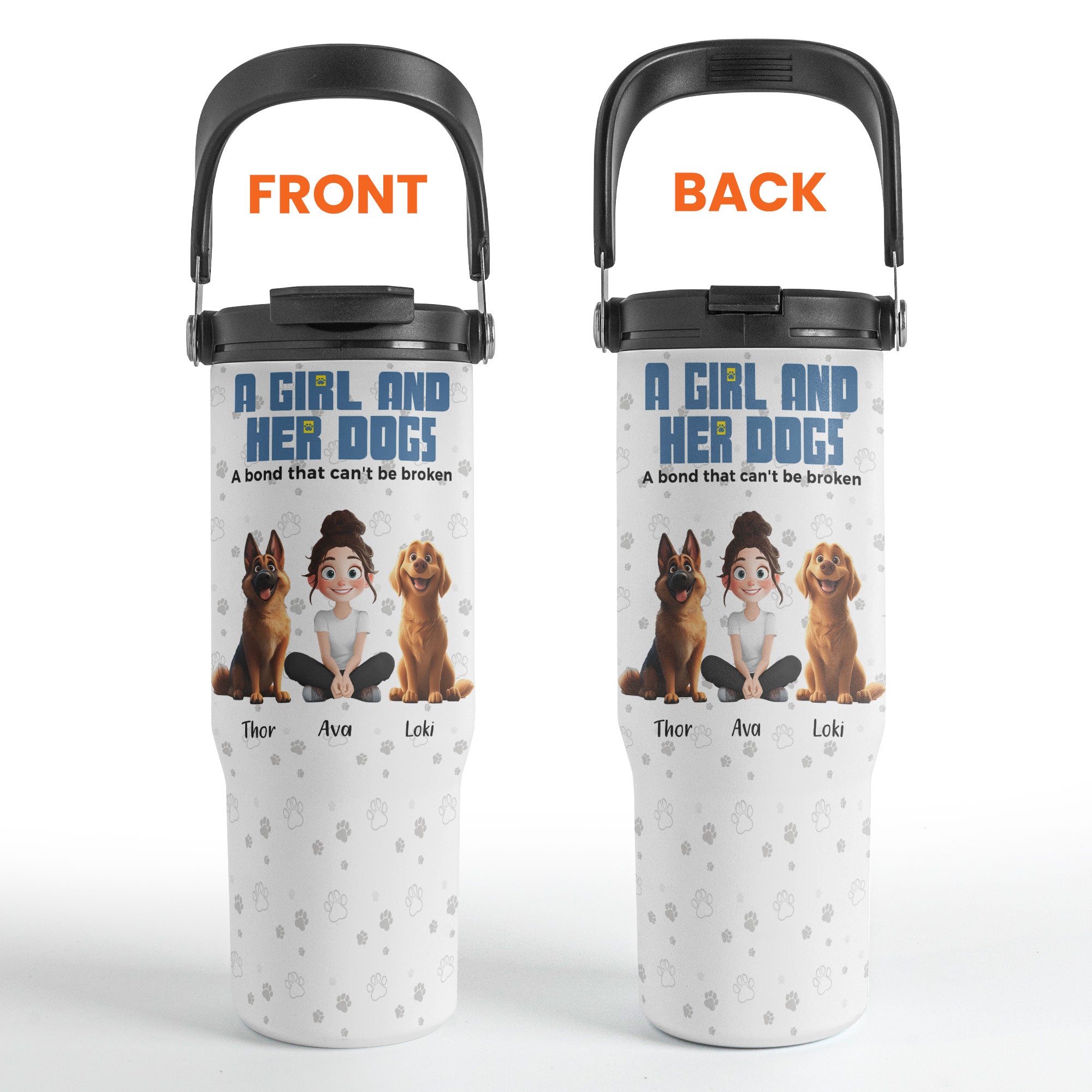 A Girl & Her Dogs With Unbreakable Bond - Personalized 30oz Tumbler With Handle