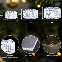 A House Is Not A Home Without Paw Prints - Personalized Acrylic Ornament