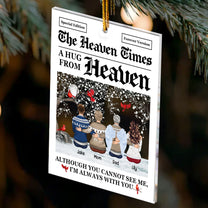 A Hug From Heaven I'm Always With You - Personalized Acrylic Ornament