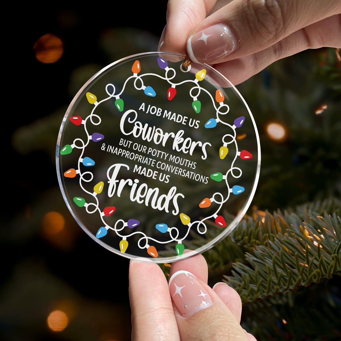 A Job Made Us Coworkers - Acrylic Ornament