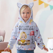 A Little Girl Who Loves Books - Personalized Kid Fleece Hooded Sweatshirt With Ears