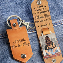 A Little Pocket Hug Anniversary Wedding Gifts - Personalized Leather Keychain