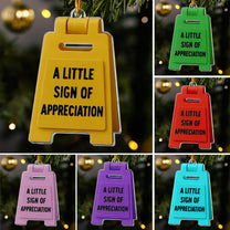 A Little Sign Of Appreciation - Acrylic Ornament